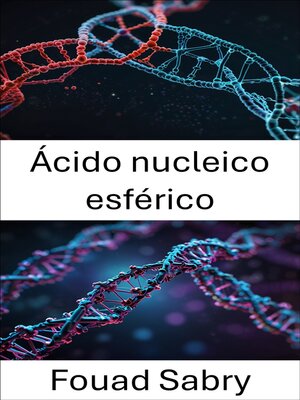 cover image of Ácido nucleico esférico